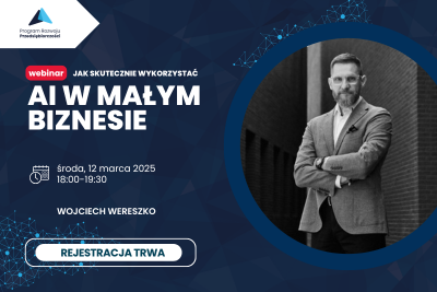 Jak skutecznie wykorzystać AI w małym biznesie? Zapisy na webinar 